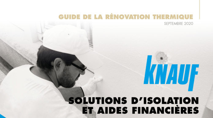 Solutions éligibles aux aides à la rénovation thermique : Knauf sort un un guide de choix