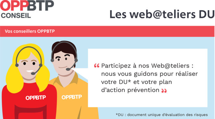 DU : l’OPPBTP vous propose des web@teliers pour vous aider à remplir vos obligations