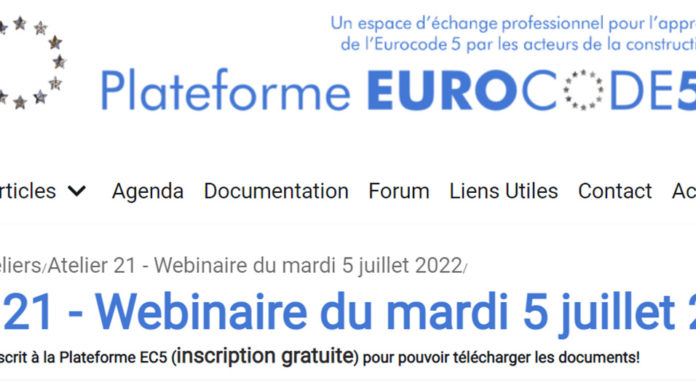 Un webinaire organisé par FCBA s’est tenu le 5 juillet dernier pour présenter la plateforme Eurocode 5