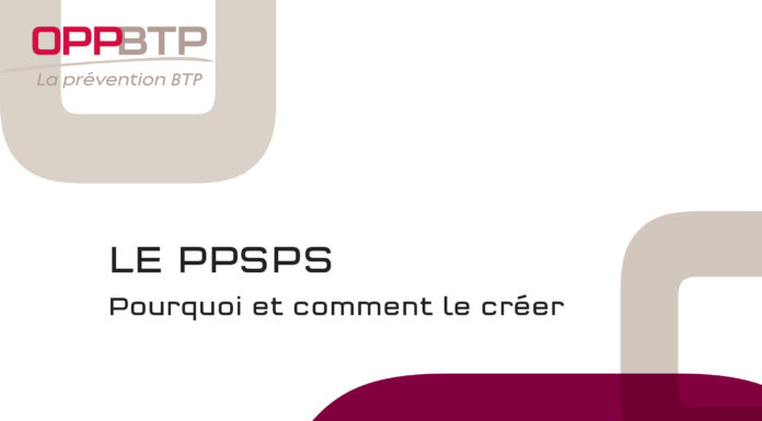 PPSPS : un parcours interactif pour aider les entreprises du BTP à rédiger ce document