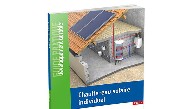 Guide pratique Développement durable : Chauffe-eau solaire individuel