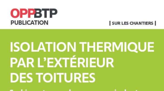 L’OPPBTP publie un guide sur l’isolation thermique par l’extérieur des toitures