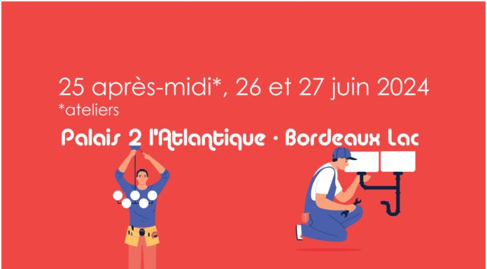 A vos agendas ! Vos métiers du bâtiment tiennent salon dans quelques jours à Bordeaux !