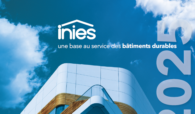 INIES franchit un cap clé pour accompagner la transition environnementale du bâtiment